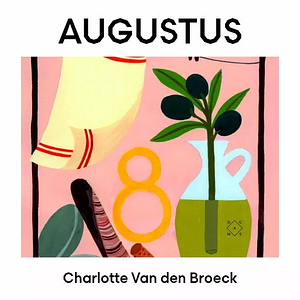 Augustus by Charlotte van den Broeck