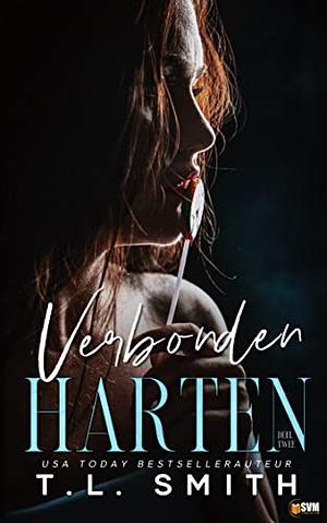 Verbonden Harten by T.L. Smith