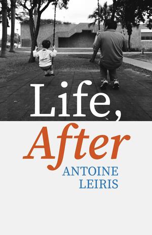 Life, After by Antoine Leiris