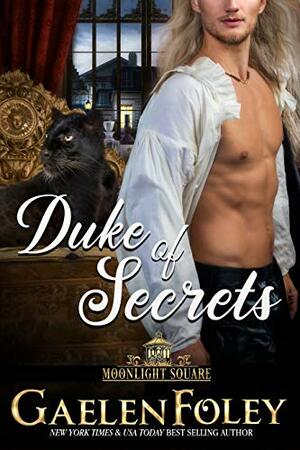 Duke of Secrets by Gaelen Foley