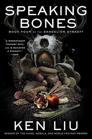 Speaking Bones by Ken Liu