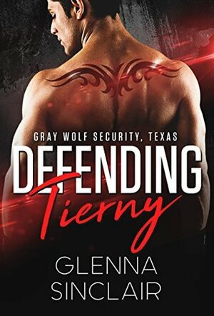 Defending Tierny by Glenna Sinclair