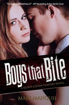 Boys that Bite by Mari Mancusi