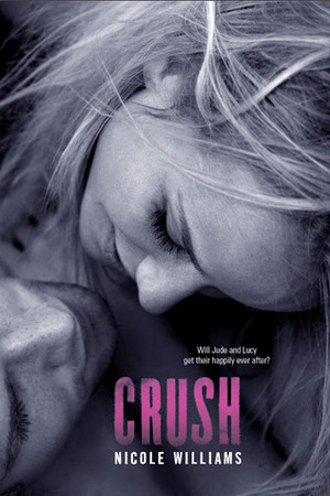 Crush by Nicole Williams