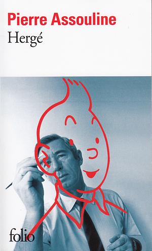 Hergé by Pierre Assouline