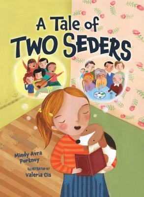 A Tale of Two Seders by Mindy Avra Portnoy