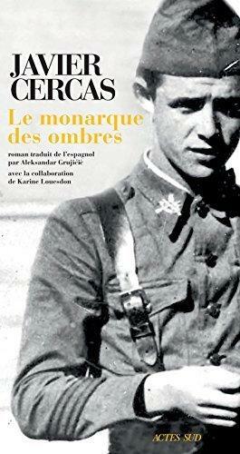 Le Monarque des ombres by Karine Louesdon, Javier Cercas