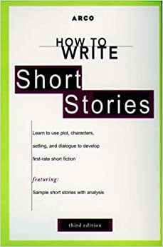 How to Write Short Stories by Sharon Sorenson