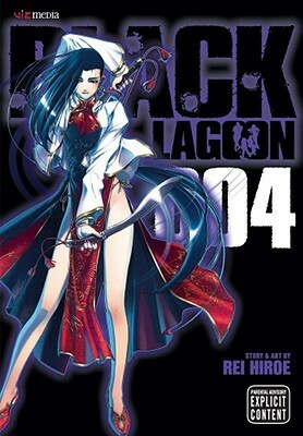 Black Lagoon, Vol. 4 by Rei Hiroe