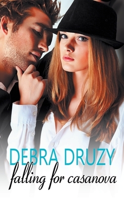 Falling for Casanova by Debra Druzy