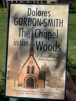 The Chapel in the Woods by Dolores Gordon-Smith