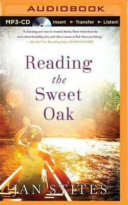 Reading the Sweet Oak by Jan Stites