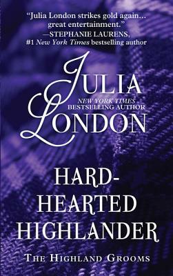 Hard-Hearted Highlander by Julia London