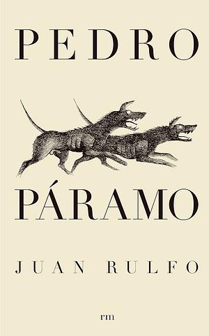 Pedro Páramo  by Juan Rulfo