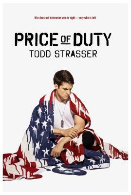 Price of Duty by Todd Strasser