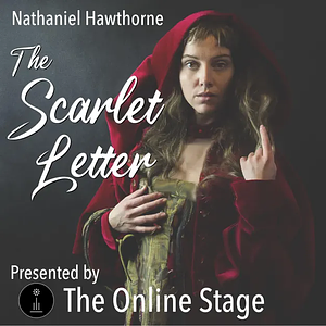 The Scarlet Letter by Nathaniel Hawthorne