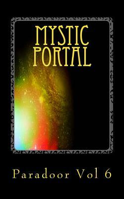 Mystic Portal by Blythe Cooper, Seanna Marie, Isabelle Rose