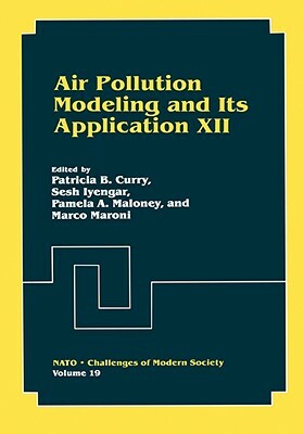 Air Pollution Modeling and Its Application XII by 