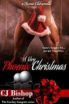 A Very Phoenix Christmas by C.J. Bishop