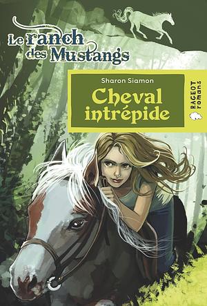 Cheval intrépide by Sharon Siamon
