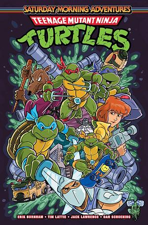 Teenage Mutant Ninja Turtles: Saturday Morning Adventures, Vol. 2 by Erik Burnham, Jack Lawrence