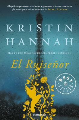 El Ruiseñor by Kristin Hannah