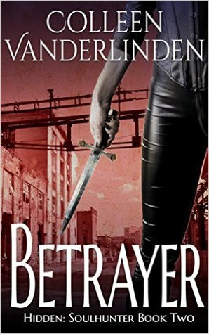 Betrayer by Colleen Vanderlinden