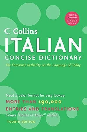 Collins Italian Concise Dictionary, 4e by HarperCollins Publishers