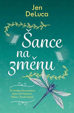 Šance na změnu by Jen DeLuca