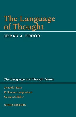 The Language of Thought by Jerry a. Fodor