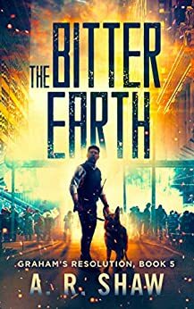 The Bitter Earth by A.R. Shaw