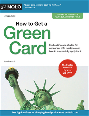 How to Get a Green Card by Ilona Bray
