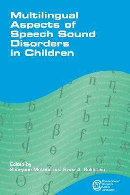 Multilingual Aspects of Speech Sound Disorders in Children by 