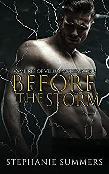 Before the Storm by Stephanie Summers