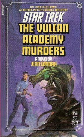 The Vulcan Academy Murders by Jean Lorrah