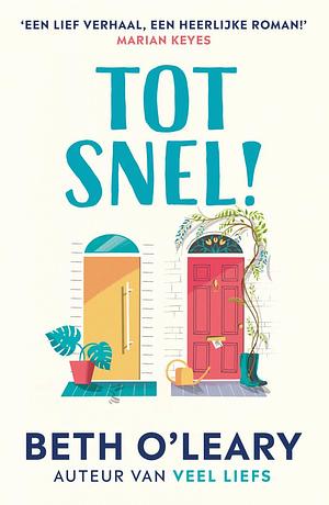 Tot Snel! by Beth O'Leary, Beth O'Leary