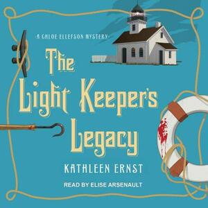 The Light Keeper's Legacy by Kathleen Ernst