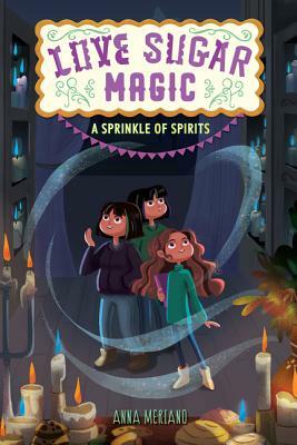 A Sprinkle of Spirits by Anna Meriano