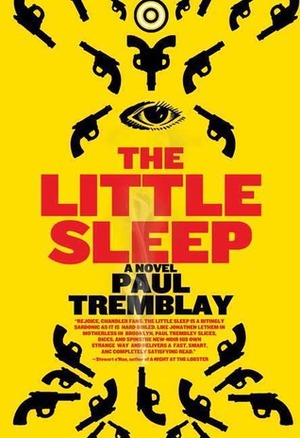 The Little Sleep by Paul Tremblay