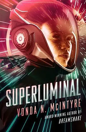 Superluminal by Vonda N. McIntyre