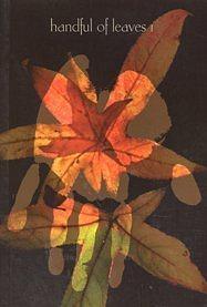 Handful of Leaves, Volume I:  an Anthology from the Digha Nikaya by Thanissaro Bhikkhu