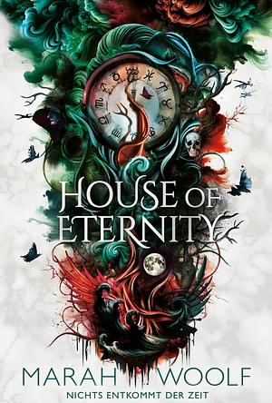 House of Eternity by Marah Woolf