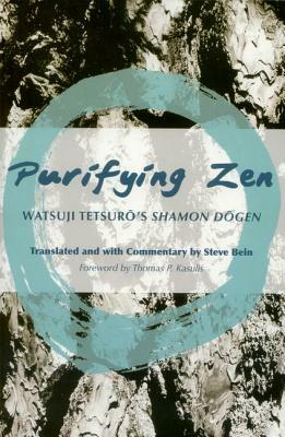 Purifying Zen: Watsuji Tetsuro's Shamon Dogen by 