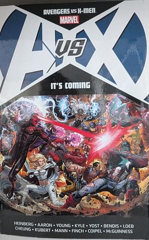 Avengers vs X-Men: It's Coming by Brian Michael Bendis, Brian Michael Bendis, Craig Kyle, Chris Yost