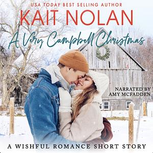 A Very Campbell Christmas by Kait Nolan
