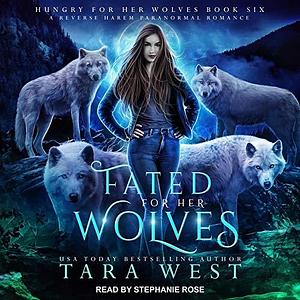 Fated for Her Wolves Lib/E by Tara West, Tara West