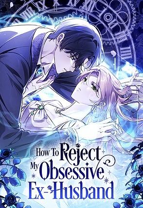 How To Reject My Obsessive Ex-Husband, Season 1 by Cherry, Terry, pinkrim