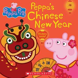Peppa's Chinese New Year (Peppa Pig 8x8 #21) by 