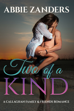 Two of a Kind by Abbie Zanders