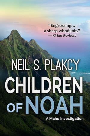 Children of Noah by Neil S. Plakcy